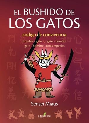 BUSHIDO DE LOS GATOS, EL | 9788412586381 | MIAUS, SESNSEI