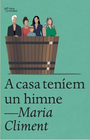 A CASA TENÍEM UN HIMNE | 9788412722741 | CLIMENT, MARIA