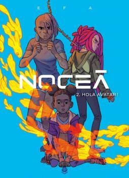 NOCEÀ 02 : HOLA AVATAR! | 9788412614497 | EFA, RICARD