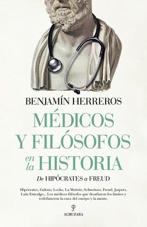 MÉDICOS Y FILÓSOFOS EN LA HISTORIA | 9788411318334 | HERREROS, BENJAMÍN