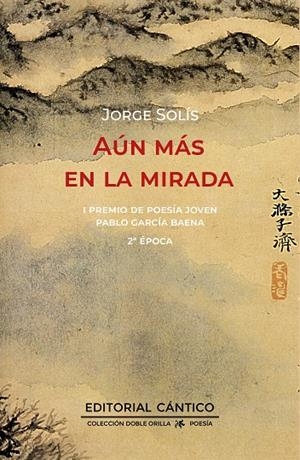 AÚN MÁS EN LA MIRADA | 9788419387646 | SOLÍS LLANO, JORGE