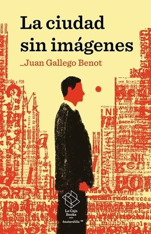 CIUDAD SIN IMÁGENES, LA | 9788417496777 | GALLEGO BENOT, JUAN