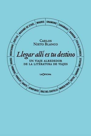 LLEGAR ALLÍ ES TU DESTINO | 9788412442649 | NIETO BLANCO, CARLOS