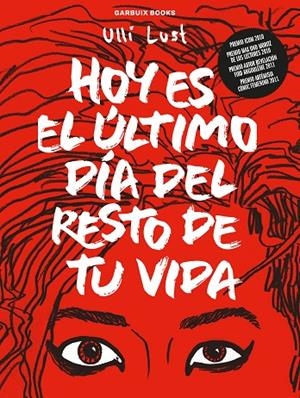 HOY ES EL ÚLTIMO DÍA DEL RESTO DE TU VIDA | 9788419393111 | LUST, ULLI