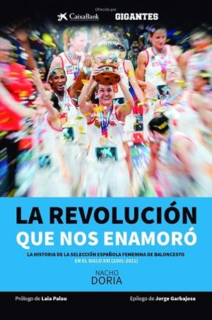 REVOLUCIÓN QUE NOS ENAMORÓ, LA | 9788409318490 | DORIA, NACHO
