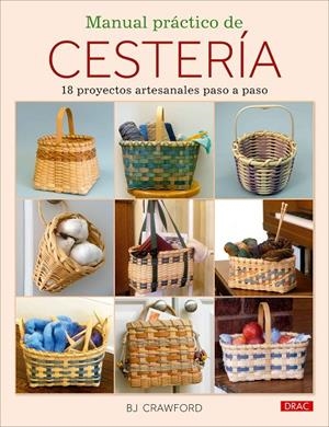 MANUAL PRÁCTICO DE CESTERÍA | 9788498747492 | CRAWFORD, BJ