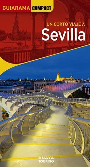 SEVILLA : GUIARAMA [2023] | 9788491585893 | MIQUÉLEZ DE MENDILUCE, EDURNE