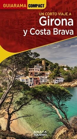 GIRONA Y COSTA BRAVA : GUIARAMA [2023] | 9788491586166 | FONALLERAS, JOSÉ MARÍA