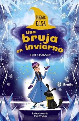 MAGIC ELSA. UNA BRUJA EN INVIERNO | 9788469669907 | UMANSKY, KAYE