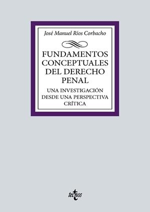 FUNDAMENTOS CONCEPTUALES DEL DERECHO PENAL | 9788430987849 | RÍOS CORBACHO, JOSÉ MANUEL