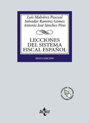 LECCIONES DEL SISTEMA FISCAL ESPAÑOL | 9788430988068 | MALVÁREZ PASCUAL, LUIS A. / RAMÍREZ GÓMEZ, SALVADOR / SÁNCHEZ PINO, ANTONIO JOSÉ