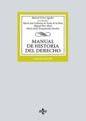 PACK MANUAL DE HISTORIA DEL DERECHO | 9788430988198 | TORRES AGUILAR, MANUEL / COLLANTES DE TERAN DE LA HERA, MARÍA JOSÉ / PINO ABAD, MIGUEL / TORQUEMADA 