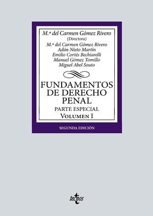 FUNDAMENTOS DE DERECHO PENAL | 9788430988273 | GÓMEZ RIVERO, Mª DEL CARMEN / NIETO MARTÍN, ADÁN / CORTÉS BECHIARELLI, EMILIO / GÓMEZ TOMILLO, MANUE