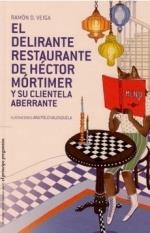 DELIRANTE RESTAURANTE DE HECTOR, EL | 9788478077281 | DOMÍNGUEZ VEIGA, RAMÓN