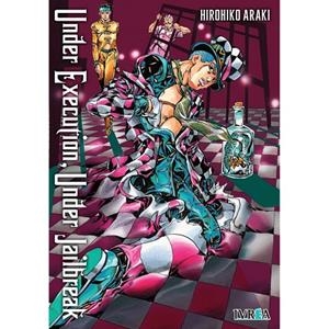 UNDER EXECUTION, UNDER JAILBREAK | 9788419916440 | ARAKI, HIROHIKO