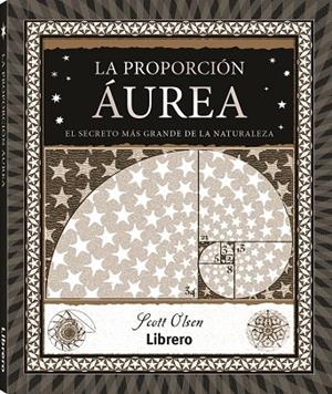 PROPORCIÓN ÁUREA, LA | 9788411540254 | OLSEN, SCOTT