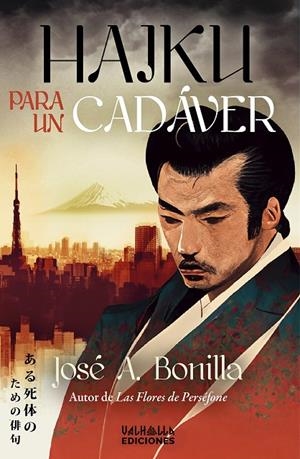 HAIKU PARA UN CADÁVER | 9788412611571 | BONILLA, JOSÉ A.