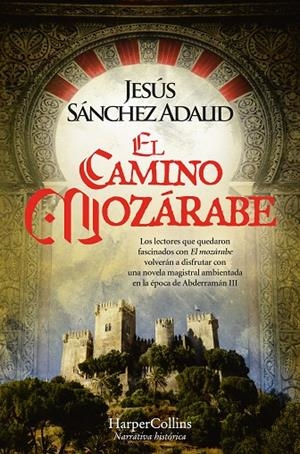 CAMINO MOZARABE, EL | 9788419809162 | SANCHEZ ADALID, JESUS