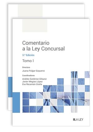 COMENTARIO A LA LEY CONCURSAL (3.ª EDICIÓN) | 9788419446091