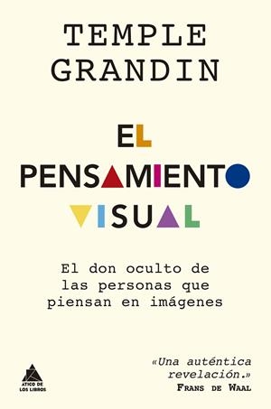 PENSAMIENTO VISUAL, EL | 9788417743499 | GRANDIN, TEMPLE
