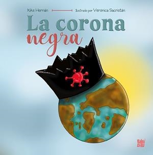 CORONA NEGRA, LA | 9788419973115 | HERNAN, KIKE