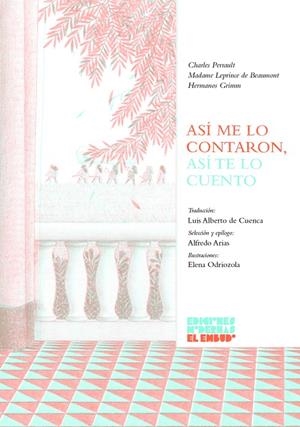ASÍ ME LO CONTARON, ASÍ TE LO CUENTO | 9788412620610 | PERRAULT, CHARLES