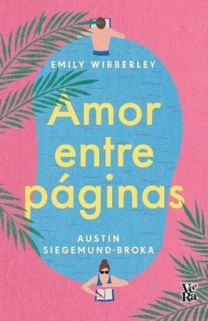 AMOR ENTRE PÁGINAS | 9788419873033 | SIEGEMUND-BROKA / WIBBERLEY