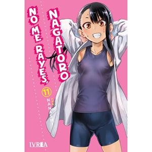 NO ME RAYES, NAGATORO 11 | 9788410007468 | NANASHI