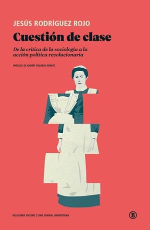 CUESTION DE CLASE | 9788419160447 | RODRÍGUEZ ROJO, JESÚS