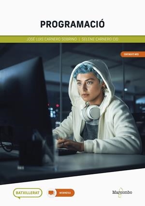 PROMOGRAMACIÓ - BATXILLERAT | 9788426736802 | CARNERO SOBRINO, JOSÉ LUIS / CARNERO CID, SELENE