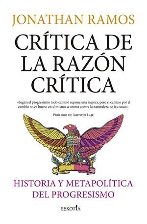 CRÍTICA DE LA RAZÓN CRÍTICA | 9788411313889 | RAMOS, JONATHAN