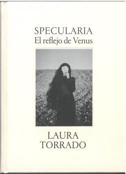 SPECULARIA | 9788490445938 | TORRADO, LAURA