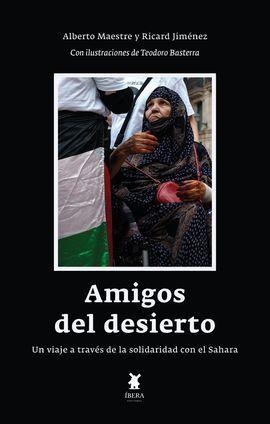 AMIGOS DEL DESIERTO | 9789893755938 | MAESTRE, ALBERTO / JIMENEZ, RICARD