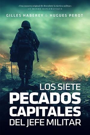 SIETE PECADOS CAPITALES DEL JEFE MILITAR, LOS | 9788419154255 | HABEREY, GILLES / PEROT, HUGUES