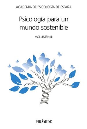 PSICOLOGÍA PARA UN MUNDO SOSTENIBLE | 9788436848328 | ACADEMIA DE PSICOLOGÍA DE ESPAÑA