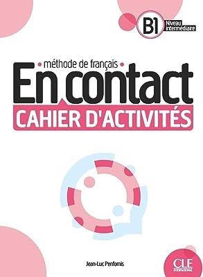 EN CONTACT - NIVEAU B1 - CAHIER D'ACTIVITES + AUDIO TÉLÉCHARGEABLE | 9782090358162 | PENFORNIS, JEAN-LUC