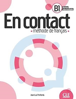EN CONTACT - NIVEAU B1 - LIVRE + AUDIO TÉLÉCHARGEABLE | 9782090358155 | PENFORNIS, JEAN-LUC