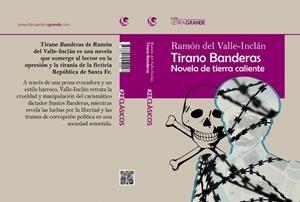 TIRANO BANDERAS (EDICIÓN EN LETRA GRANDE) | 9788412552997 | DEL VALLE-INCLAN, RAMÓN