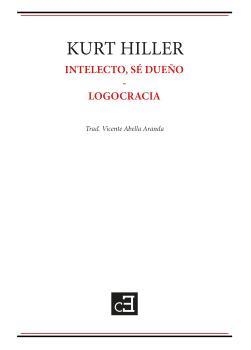INTELECTO, SÉ DUEÑO Y LOGOCRACIA | 9788412238426 | HILLER, KURT