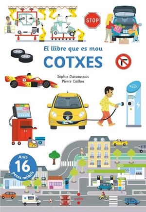 COTXES. EL LLIBRE QUE ES MOU | 9788466153959 | DUSSAUSSOIS, SOPHIE