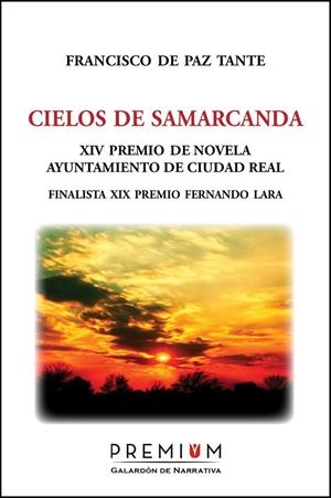 CIELOS DE SAMARCANDA | 9788493973278 | PAZ TANTE, FRANCISCO DE
