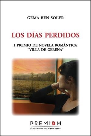 DIAS PERDIDOS, LOS | 9788494119224 | BEN SOLER, GEMA