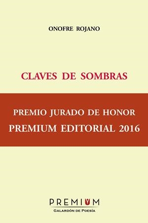 CLAVES DE SOMBRAS | 9788493973216 | ROJANO, ONOFRE