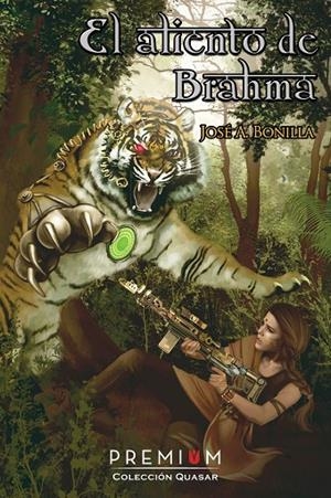 ALIENTO DE BRAHMA, EL | 9788494963346 | BONILLA HONTORIA, JOSE ANTONIO