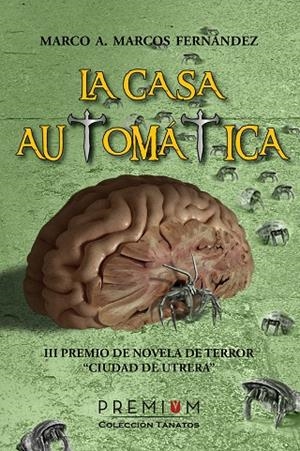 CASA AUTOMATICA, LA | 9788494235696 | MARCOS FERNÁNDEZ, MARCO ANTONIO