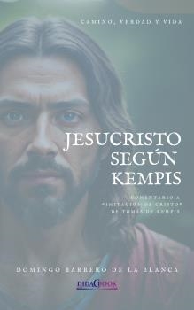 JESUCRISTO SEGÚN KEMPIS | 9788417855253 | BARBERO DE LA BLANCA, DOMINGO