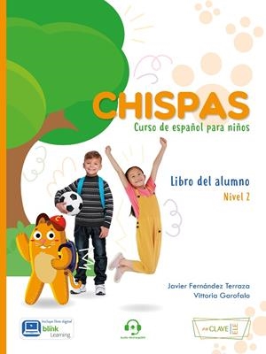 CHISPAS 2 LIBRO DEL ALUMNO | 9788418731488 | FERNÁNDEZ TERRAZA, JAVIER/GAROFALO, VITTORIA