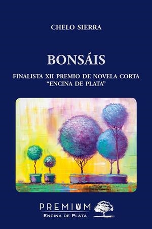 BONSAIS | 9788494963339 | SIERRA, CHELO