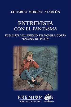 ENTREVISTA CON EL FANTASMA | 9788494378102 | MORENO ALARCON, EDUARDO