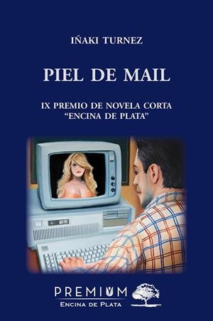 PIEL DE MAIL | 9788494378164 | TURNEZ, IÑAKI